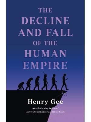 The Decline and Fall of the Human Empire - Boganto