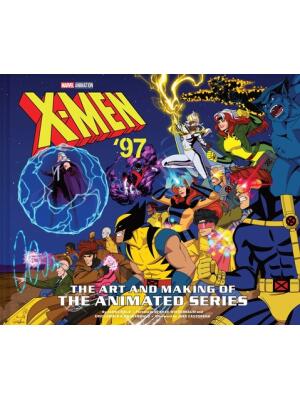 X-Men '97: The Art and Making of the Animated Series - Boganto