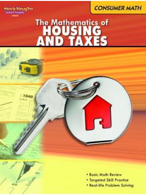 Consumer Math Reproducible The Mathematics of Housing & Taxes - Boganto