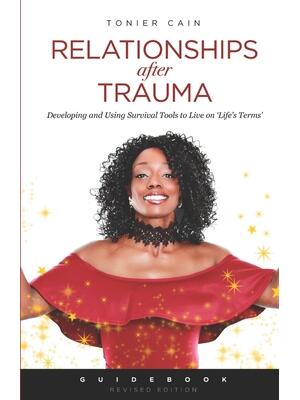 Relationships After Trauma (Guidebook) : Developing and Using Survival Tools to Live on 'Life's Terms' - Boganto