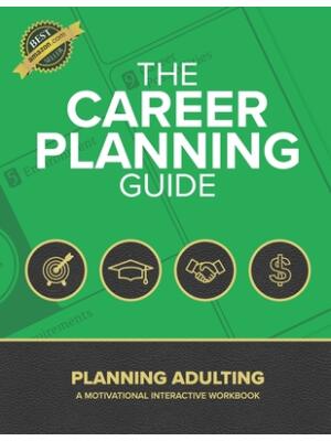 The Career Planning Guide : Planning Adulting - Boganto