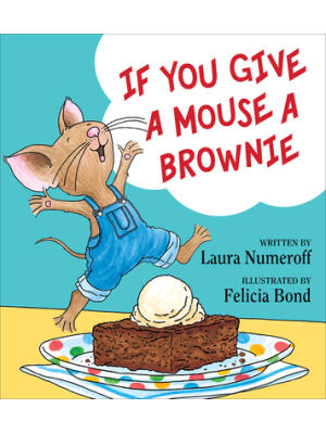If You Give a Mouse a Brownie - Boganto