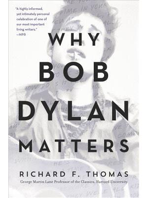 Why Bob Dylan Matters - Boganto