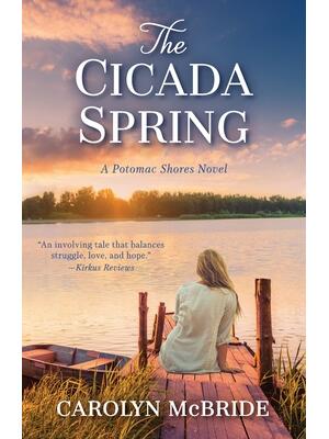 The Cicada Spring : A Potomac Shores Novel - Boganto