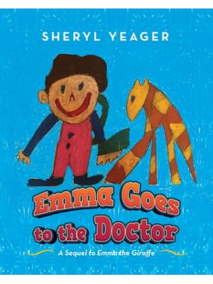 Emma Goes to the Doctor: A Sequel to Emma the Giraffe - Boganto