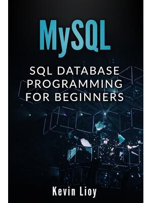 MySQL : SQL Database Programming for Beginners - Boganto