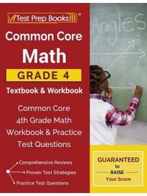 Common Core Math Grade 4 Textbook & Workbook : Common Core 4th Grade Math Workbook & Practice Test Questions - Boganto