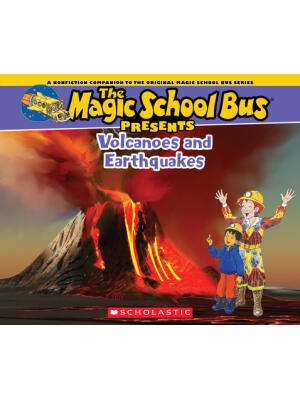 The Magic School Bus Presents: Volcanoes & Earthquakes: A Nonfiction Companion to the Original Magic School Bus Series - Boganto