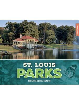 St. Louis Parks, Second Edition - Boganto