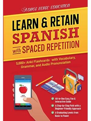 Learn & Retain Spanish with Spaced Repetition : 5,000+ Vocabulary, Grammar, & Audio Pronunciation with Anki - Boganto
