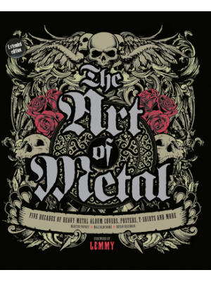 The Art of Metal: Five Decades of Heavy Metal Album Covers, Posters, T-Shirts, and More - Boganto