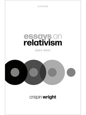 Essays on Relativism : 2001-2021 - Boganto