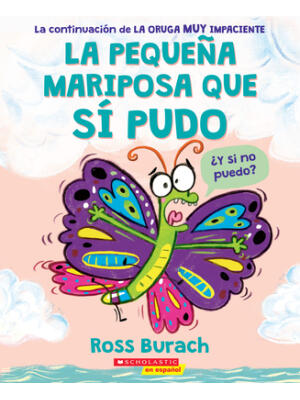 La Pequeña Mariposa Que Sí Pudo (the Little Butterfly That Could) - Boganto
