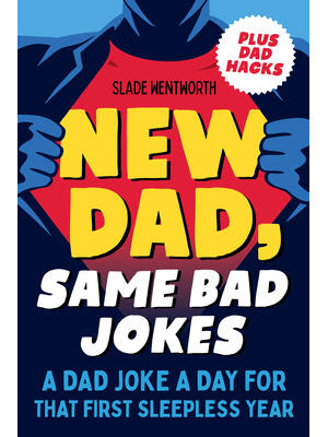 New Dad, Same Bad Jokes