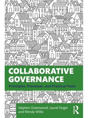 Collaborative Governance : Principles, Processes, and Practical Tools - Boganto