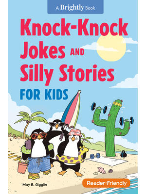 Knock-Knock Jokes and Silly Stories for Kids