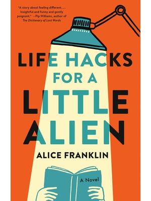 Life Hacks for a Little Alien - Boganto