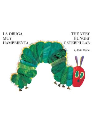 La oruga muy hambrienta/The Very Hungry Caterpillar - Boganto