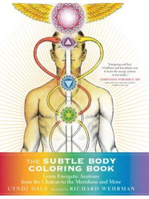 The Subtle Body Coloring Book: Learn Energetic Anatomy--From the Chakras to the Meridians and More - Boganto