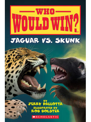Jaguar vs. Skunk (Who Would Win?): Volume 18 - Boganto