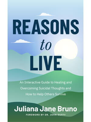 Reasons to Live : An Interactive Guide to Healing and Overcoming Suicidal Thoughts and How to Help Others Survive (Say No to the Call of the Void, Self Love Workbook for Suicide Ideation, Depression Prompts) - Boganto