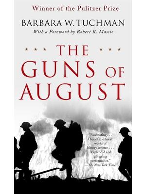 The Guns of August: The Pulitzer Prize-Winning Classic about the Outbreak of World War I - Boganto