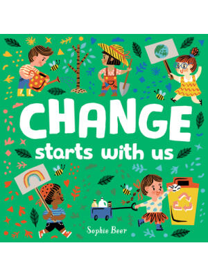 Change Starts with Us