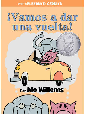 ¡Vamos a Dar Una Vuelta! (an Elephant and Piggie Book, Spanish Edition) - Boganto
