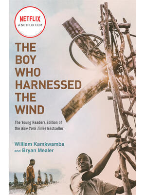The Boy Who Harnessed the Wind (Movie Tie-in Edition) - Boganto