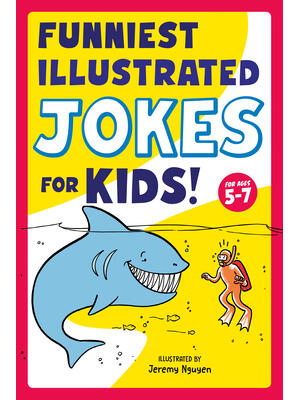 Funniest Illustrated Jokes for Kids!