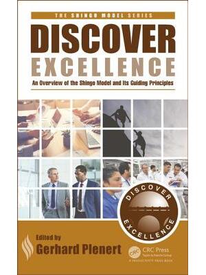 Discover Excellence: An Overview of the Shingo Model and Its Guiding Principles - Boganto