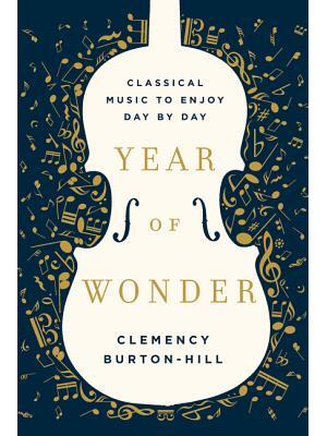 Year of Wonder: A Classical Music Gift - Boganto