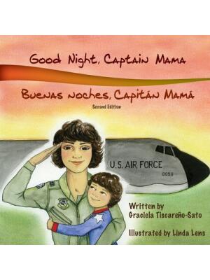 Good Night, Captain Mama - Buenas noches, Capitán Mamá : 1st in an award-winning, bilingual children's aviation picture book series - Boganto