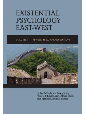 Existential Psychology East-West (Revised and Expanded Edition) - Boganto