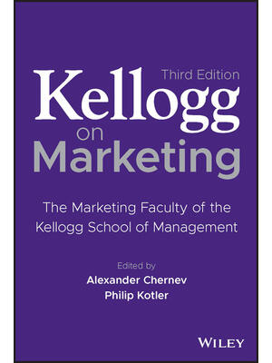 Kellogg on Marketing: The Marketing Faculty of the Kellogg School of Management - Boganto