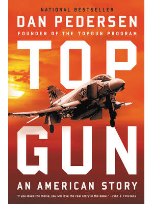 Topgun: An American Story - Boganto
