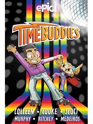 Time Buddies : Past, Present, Hooture Volume 2 - Boganto