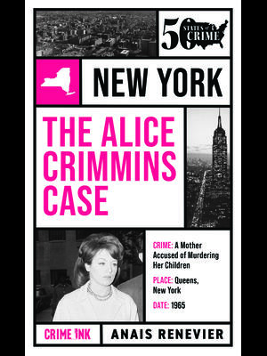 The Alice Crimmins Case - Boganto