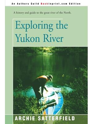 Exploring the Yukon River - Boganto
