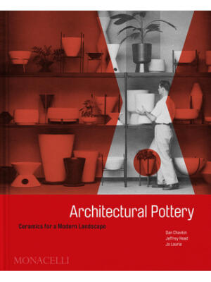 Architectural Pottery : Ceramics for a Modern Landscape - Boganto
