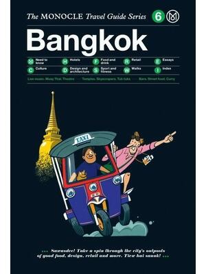The Monocle Travel Guide to Bangkok : The Monocle Travel Guide Series - Boganto