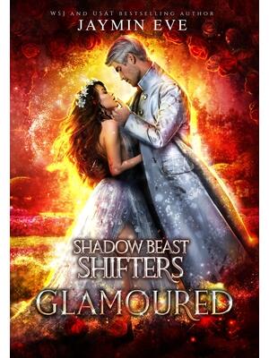Glamoured: Shadow Beast Shifters Book 6 - Boganto