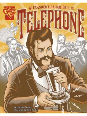 Alexander Graham Bell and the Telephone - Boganto