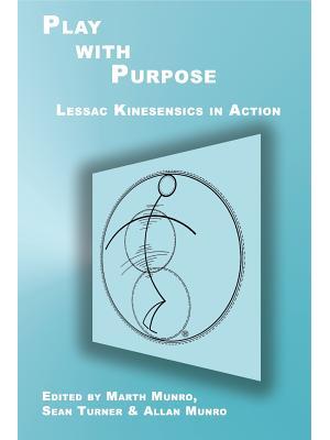 Play with Purpose : Lessac Kinesensics in Action - Boganto