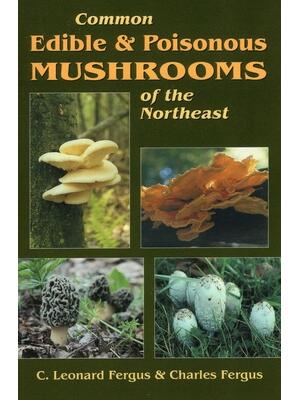 Common Edible & Poisonous Mushrooms of the Northeast - Boganto