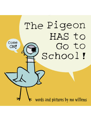 The Pigeon Has to Go to School! - Boganto