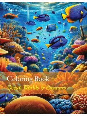 Coloring Book : Ocean Worlds & Creatures - Boganto