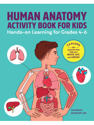 Human Anatomy Activity Book for Kids: Hands-On Learning for Grades 4-6 - Boganto