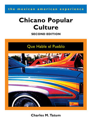 Chicano Popular Culture: Que Hable El Pueblo - Boganto