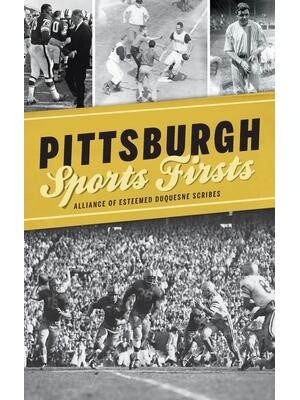 Pittsburgh Sports Firsts - Boganto
